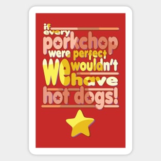 Pork Chops and Hot Dogs Sticker